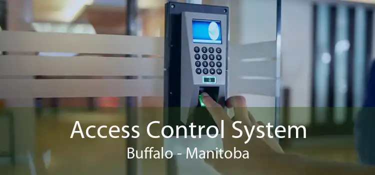 Access Control System Buffalo - Manitoba