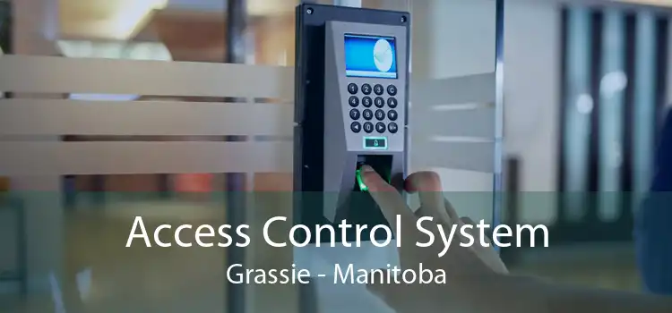 Access Control System Grassie - Manitoba