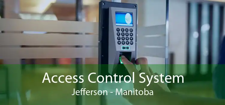 Access Control System Jefferson - Manitoba