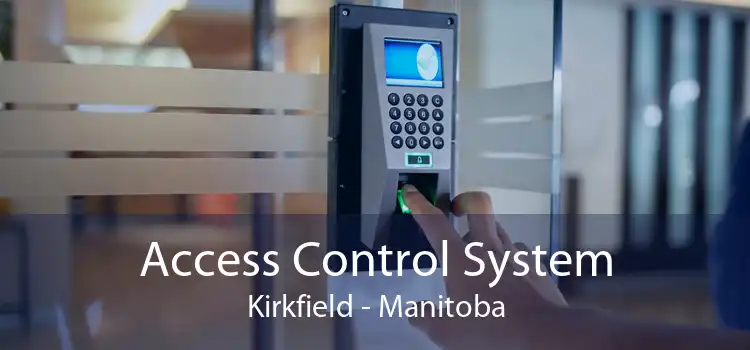 Access Control System Kirkfield - Manitoba