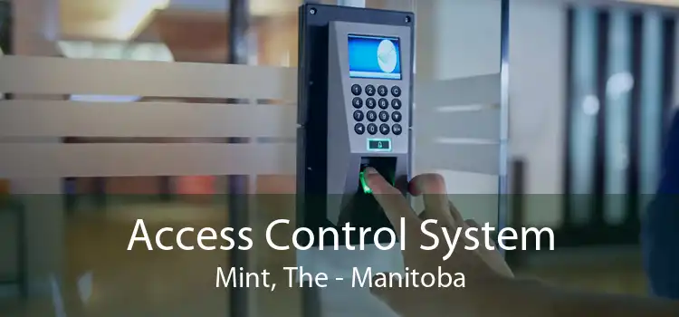Access Control System Mint, The - Manitoba