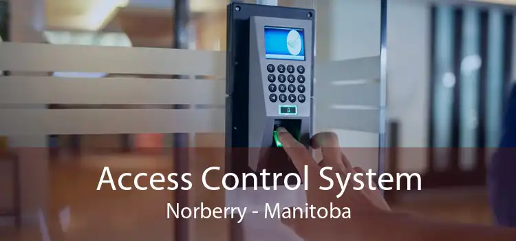 Access Control System Norberry - Manitoba