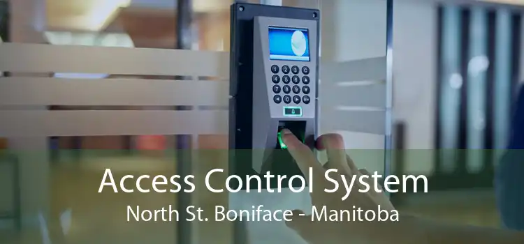 Access Control System North St. Boniface - Manitoba
