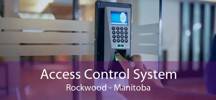 Access Control System Rockwood - Manitoba
