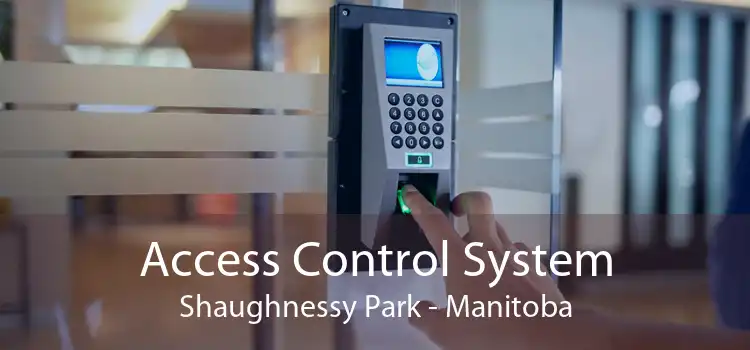 Access Control System Shaughnessy Park - Manitoba