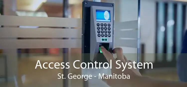 Access Control System St. George - Manitoba