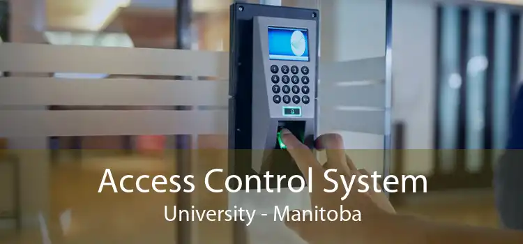 Access Control System University - Manitoba