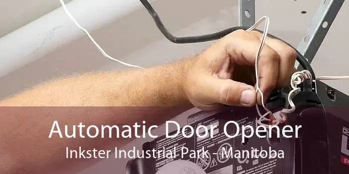 Automatic Door Opener Inkster Industrial Park - Manitoba