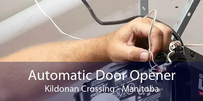 Automatic Door Opener Kildonan Crossing - Manitoba