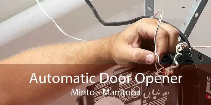 Automatic Door Opener Minto - Manitoba