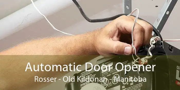 Automatic Door Opener Rosser - Old Kildonan - Manitoba
