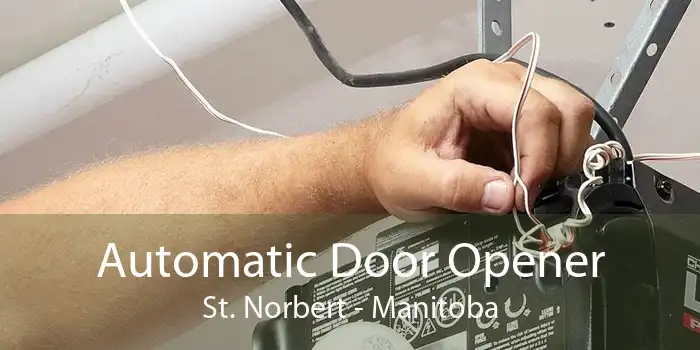 Automatic Door Opener St. Norbert - Manitoba