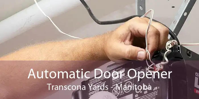 Automatic Door Opener Transcona Yards - Manitoba
