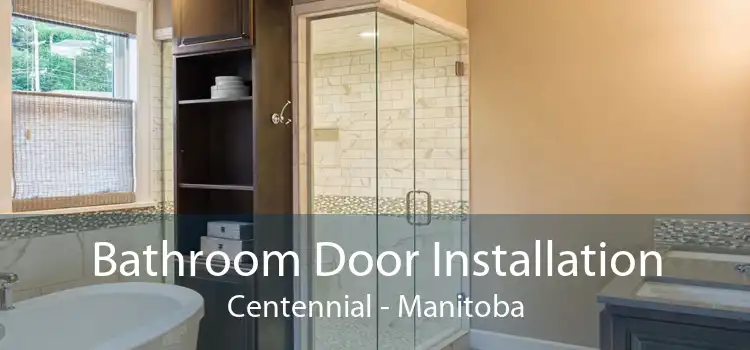 Bathroom Door Installation Centennial - Manitoba
