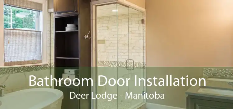 Bathroom Door Installation Deer Lodge - Manitoba