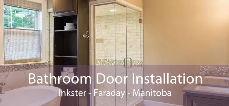 Bathroom Door Installation Inkster - Faraday - Manitoba