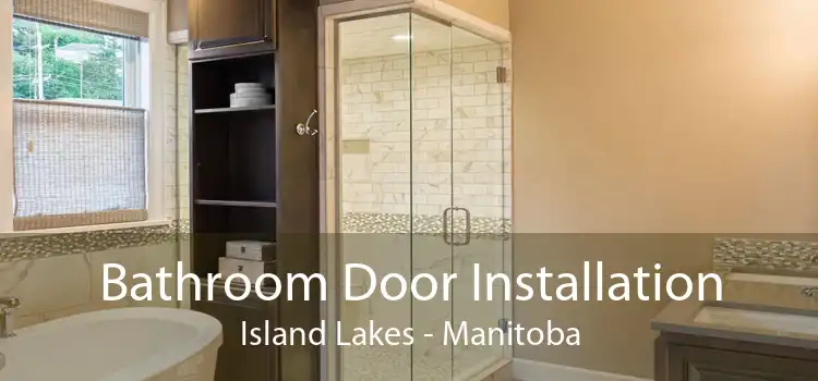 Bathroom Door Installation Island Lakes - Manitoba