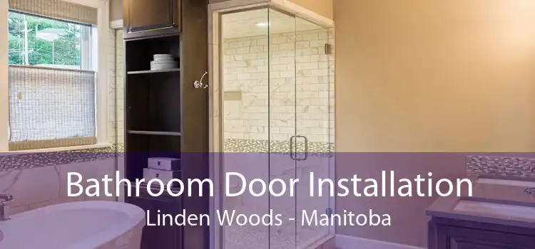 Bathroom Door Installation Linden Woods - Manitoba