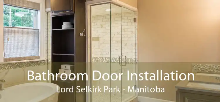 Bathroom Door Installation Lord Selkirk Park - Manitoba