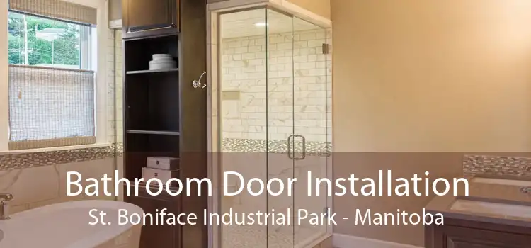 Bathroom Door Installation St. Boniface Industrial Park - Manitoba