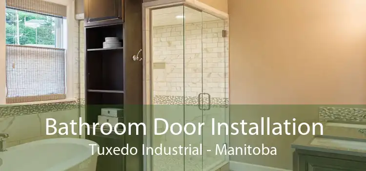 Bathroom Door Installation Tuxedo Industrial - Manitoba