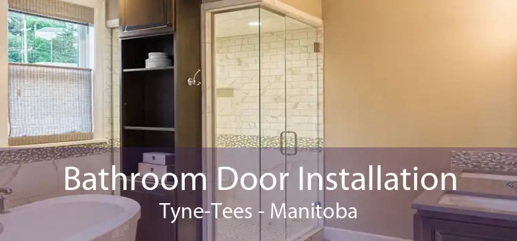 Bathroom Door Installation Tyne-Tees - Manitoba