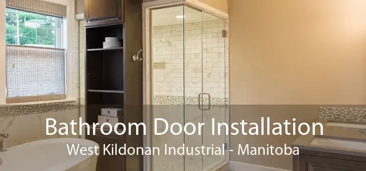 Bathroom Door Installation West Kildonan Industrial - Manitoba