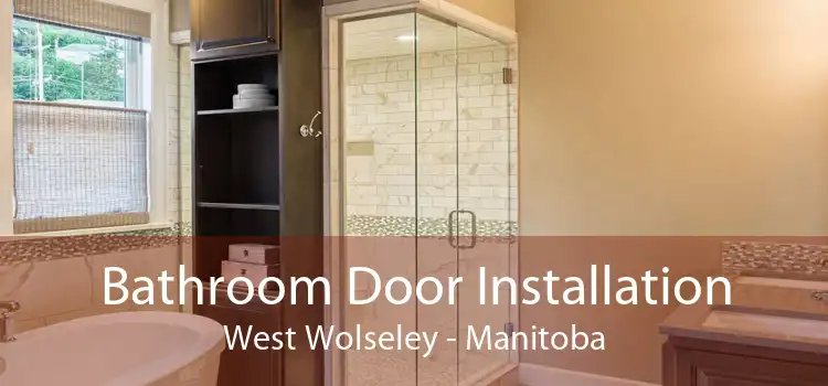 Bathroom Door Installation West Wolseley - Manitoba