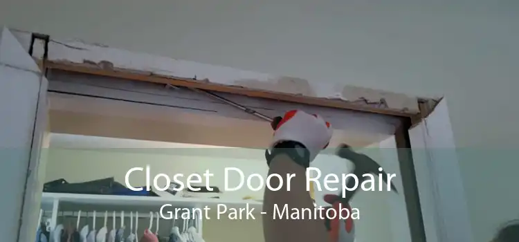 Closet Door Repair Grant Park - Manitoba