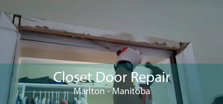 Closet Door Repair Marlton - Manitoba