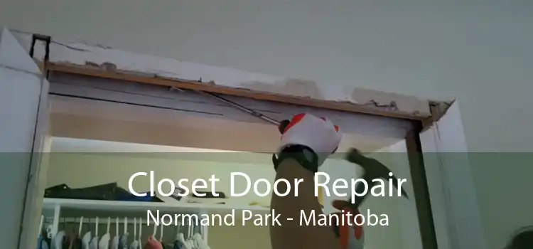 Closet Door Repair Normand Park - Manitoba