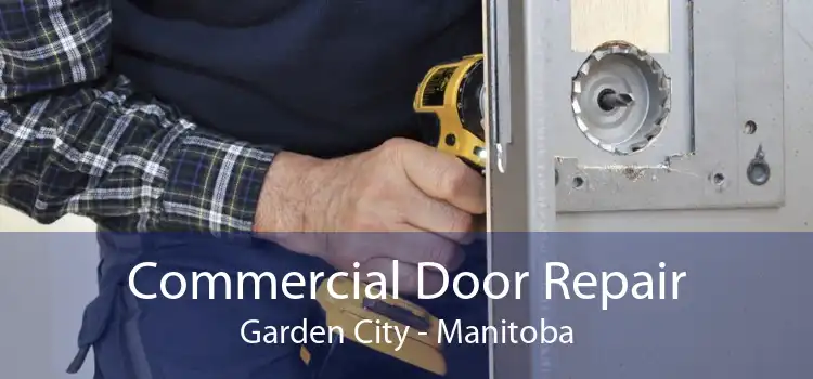 Commercial Door Repair Garden City - Manitoba