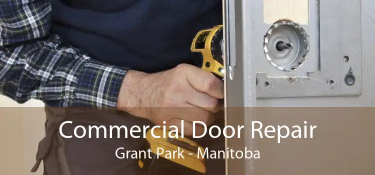 Commercial Door Repair Grant Park - Manitoba