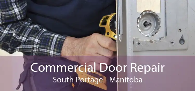 Commercial Door Repair South Portage - Manitoba