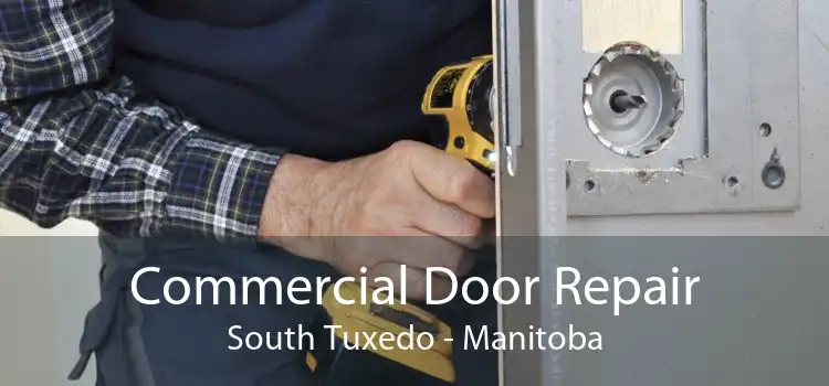 Commercial Door Repair South Tuxedo - Manitoba
