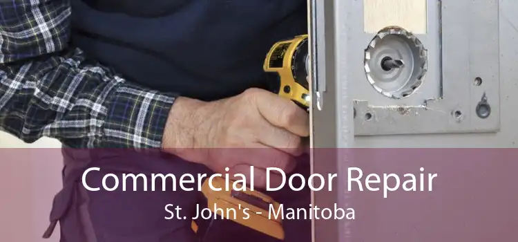 Commercial Door Repair St. John's - Manitoba