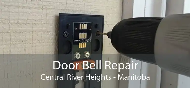Door Bell Repair Central River Heights - Manitoba