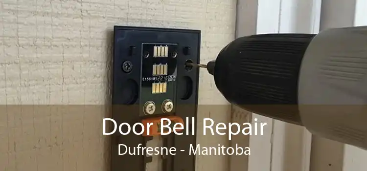 Door Bell Repair Dufresne - Manitoba