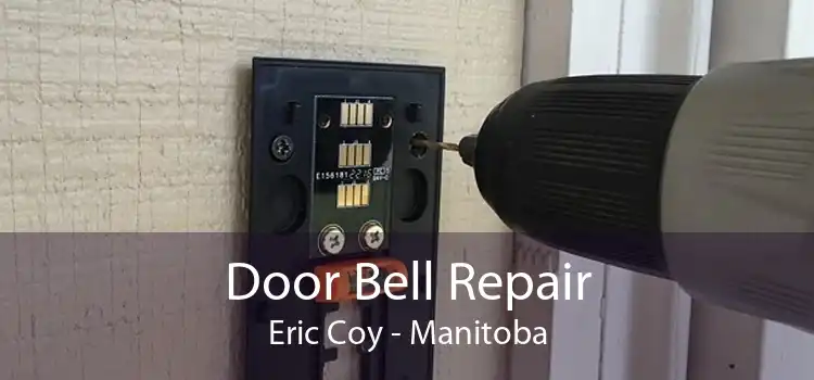 Door Bell Repair Eric Coy - Manitoba