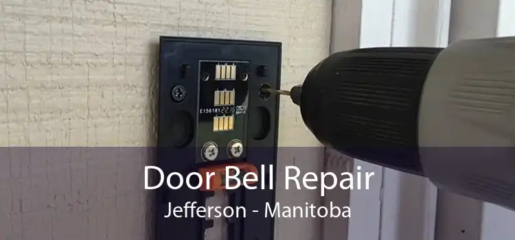 Door Bell Repair Jefferson - Manitoba