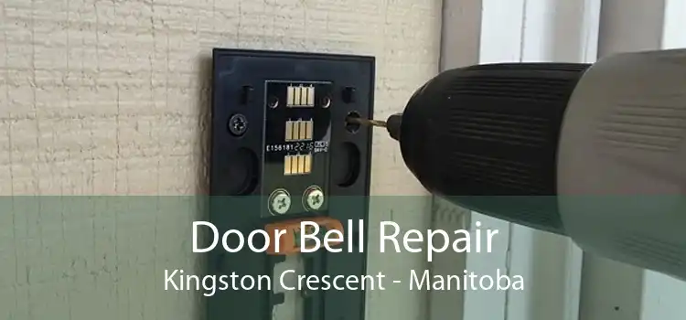 Door Bell Repair Kingston Crescent - Manitoba