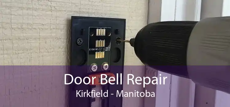 Door Bell Repair Kirkfield - Manitoba