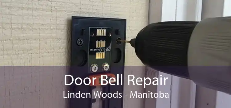 Door Bell Repair Linden Woods - Manitoba