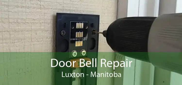 Door Bell Repair Luxton - Manitoba