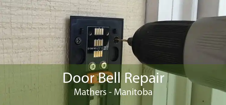 Door Bell Repair Mathers - Manitoba