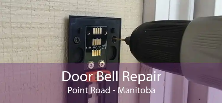 Door Bell Repair Point Road - Manitoba