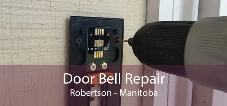 Door Bell Repair Robertson - Manitoba