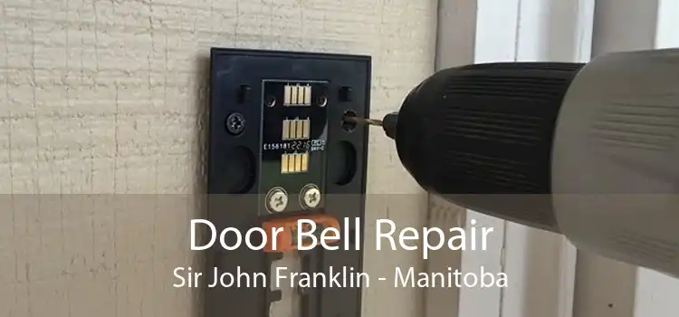 Door Bell Repair Sir John Franklin - Manitoba