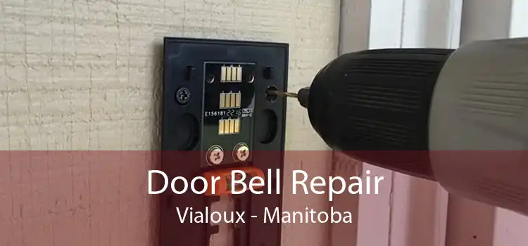 Door Bell Repair Vialoux - Manitoba