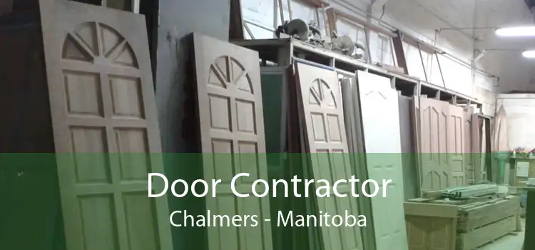 Door Contractor Chalmers - Manitoba